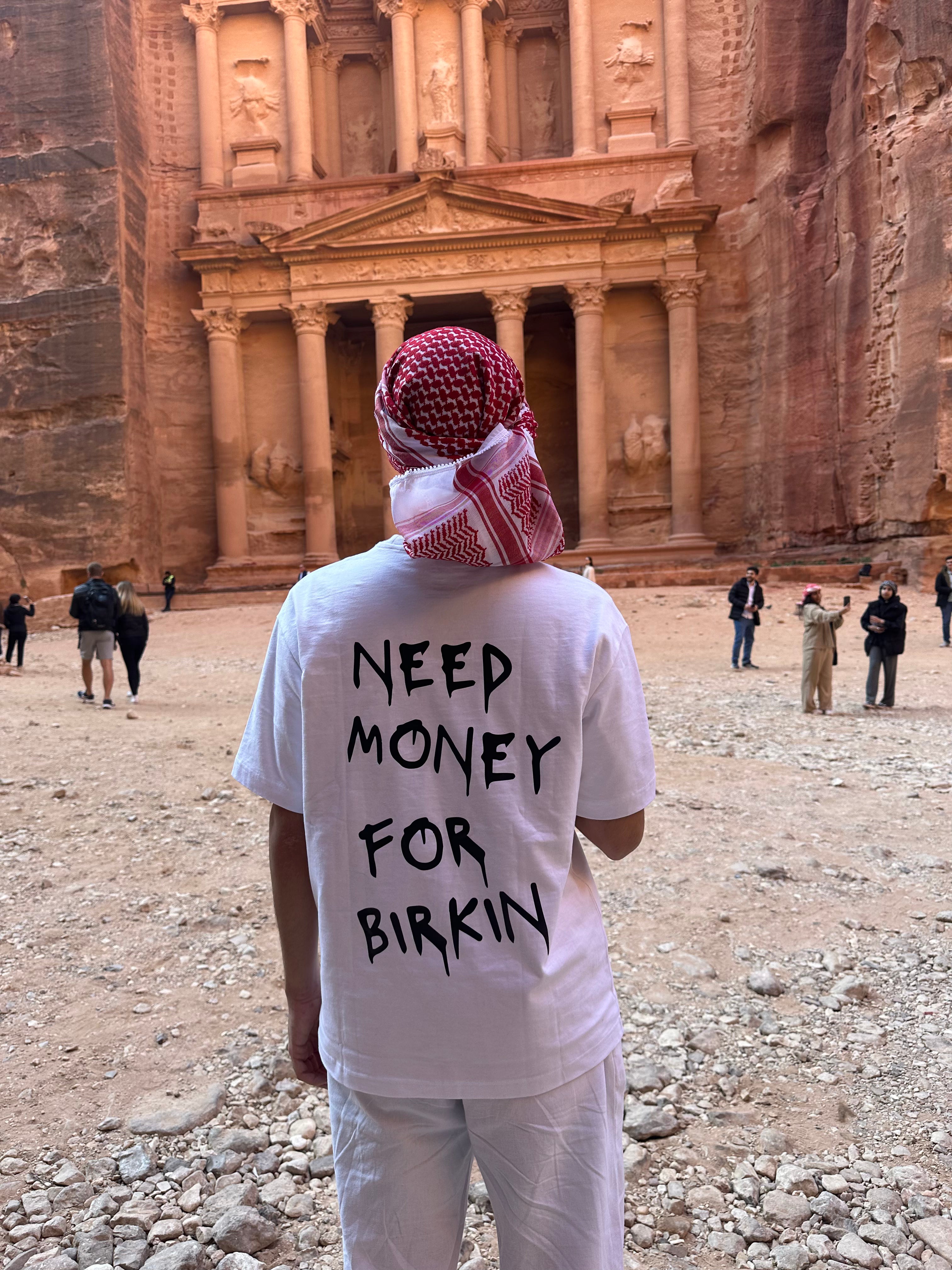 T-shirt NEED MONEY FOR BIRKIN